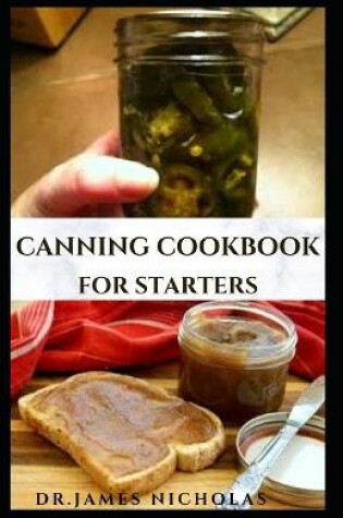 Cover of Canning Cookbook for Starters