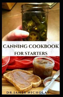 Book cover for Canning Cookbook for Starters