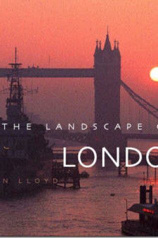 Cover of The Landscape Of London