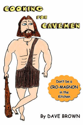 Book cover for Cooking for Cavemen