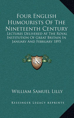 Cover of Four English Humourists of the Nineteenth Century