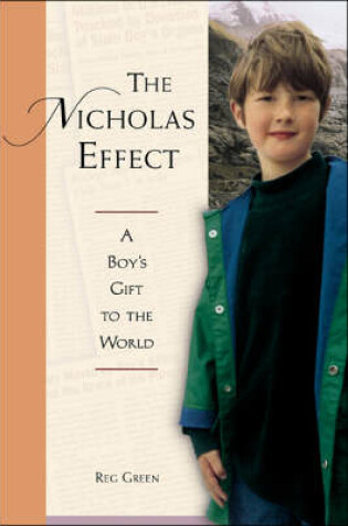 Cover of The Nicholas Effect - A Boy's Gift to the World