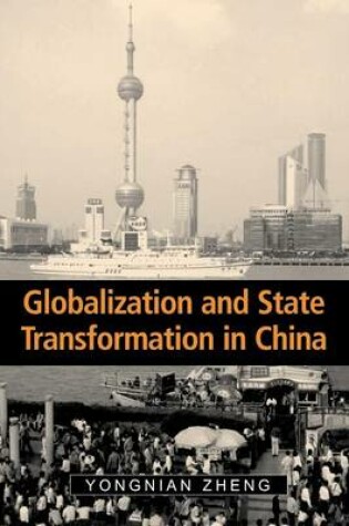 Cover of Globalization and State Transformation in China