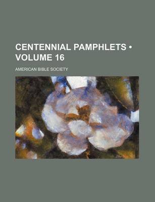 Book cover for Centennial Pamphlets (Volume 16)