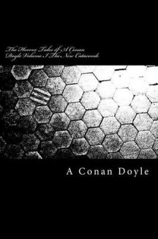 Cover of The Horror Tales of a Conan Doyle Volume I the New Catacomb