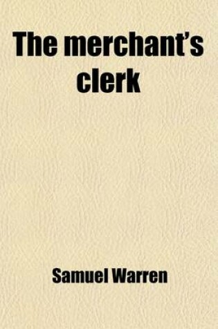 Cover of The Merchant's Clerk; & Other Tales