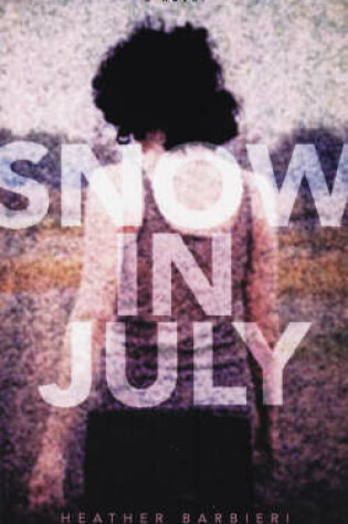 Cover of Snow In July