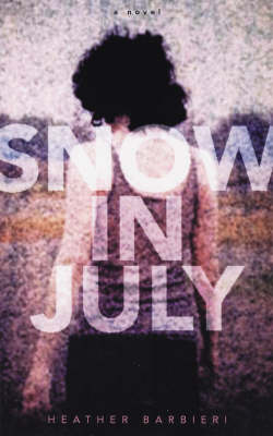 Book cover for Snow In July