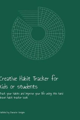 Cover of Creative Habit Tracker for kids or students