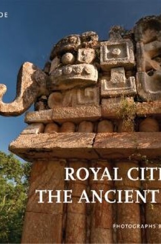 Cover of Royal Cities of the Ancient Maya