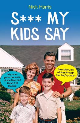 Book cover for S*** My Kids Say