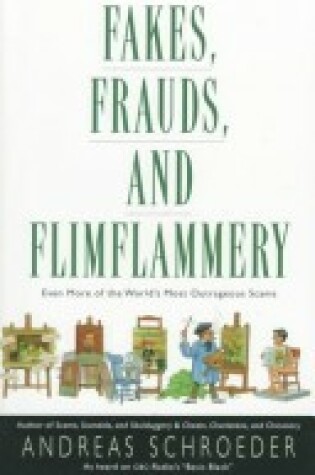 Cover of Fakes, Frauds, and Flimflammery