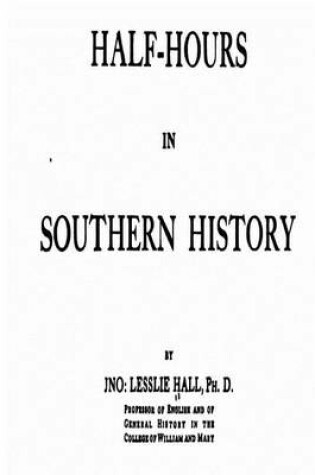 Cover of Half-Hours in Southern History