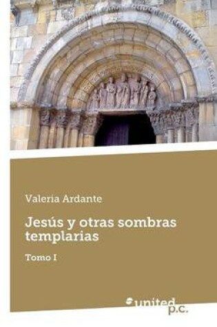 Cover of Jesus y Otras Sombras Templarias