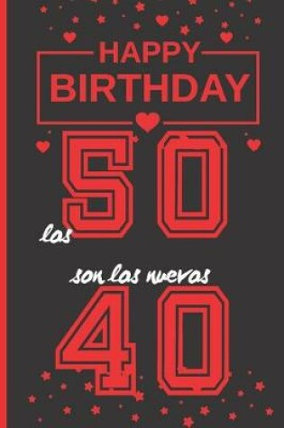 Cover of Los 50 Son Los Nuevos 40