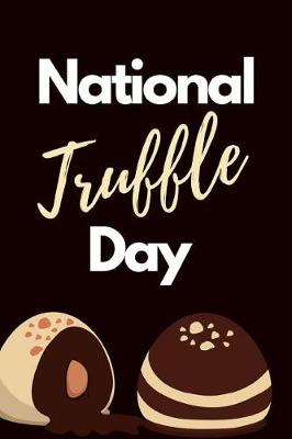 Book cover for National Truffle Day