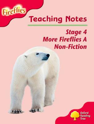 Book cover for Oxford Reading Tree: Level 4: More Fireflies A: Teaching Notes