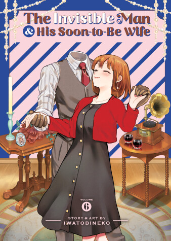 Cover of The Invisible Man and His Soon-to-Be Wife Vol. 6