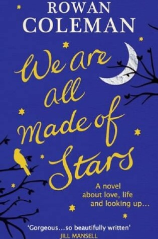 Cover of We Are All Made of Stars