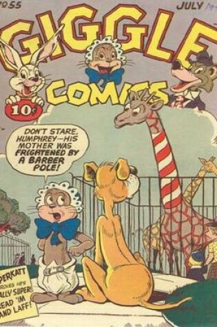 Cover of Giggle Comics Number 55 Humor Comic Book