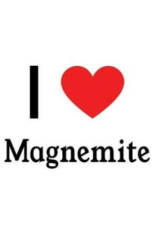 Cover of I Love Magnemite