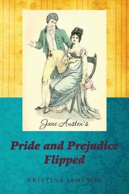 Cover of Jane Austen's Pride and Prejudice Flipped