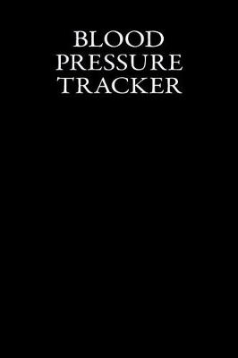 Book cover for Blood Pressure Tracker