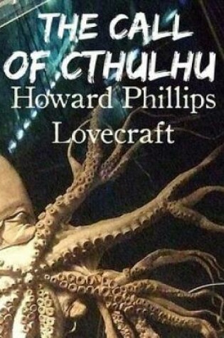 Cover of The Call of Cthulhu (Annotated)