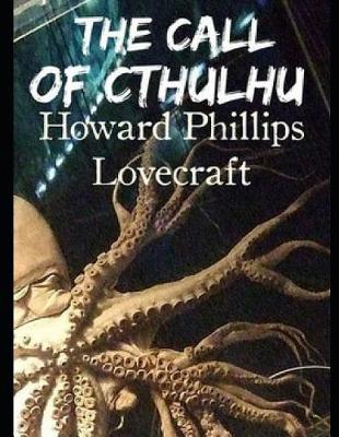 Book cover for The Call of Cthulhu (Annotated)