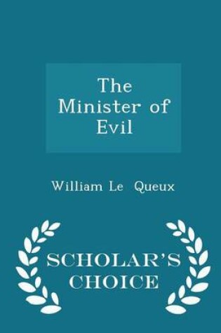 Cover of The Minister of Evil - Scholar's Choice Edition