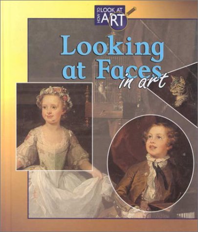 Book cover for Looking at Faces in Art