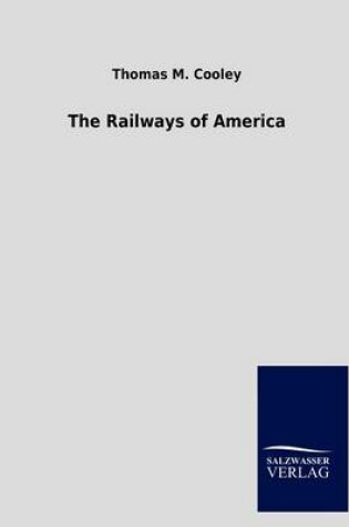 Cover of The Railways of America