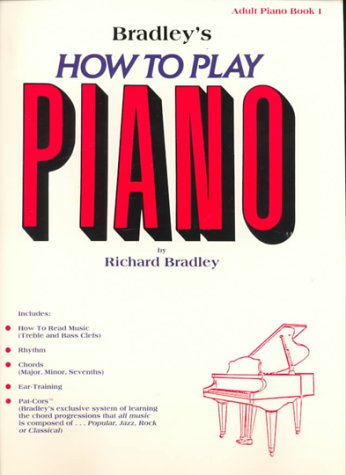 Book cover for Bradley's How to Play Piano, Adult Book, Bk 1