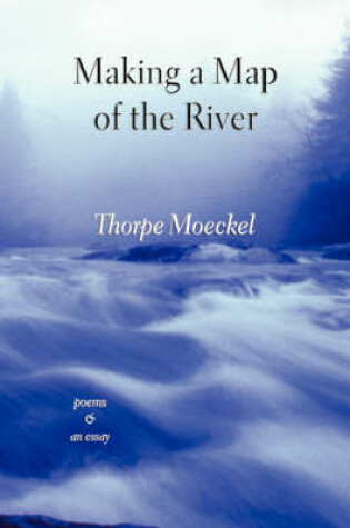 Cover of Making a Map of the River