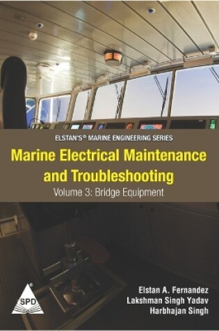 Cover of Marine Electrical Maintenance and Troubleshooting Series - Volume 3