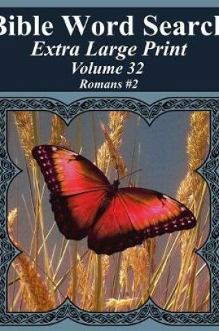 Cover of Bible Word Search Extra Large Print Volume 32