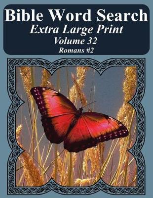 Book cover for Bible Word Search Extra Large Print Volume 32