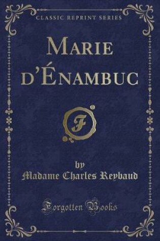 Cover of Marie d'Énambuc (Classic Reprint)