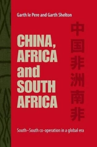 Cover of China, Africa and South Africa