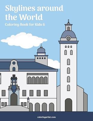 Book cover for Skylines around the World Coloring Book for Kids 6