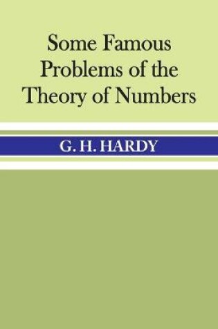 Cover of Some Famous Problems of the Theory of Numbers