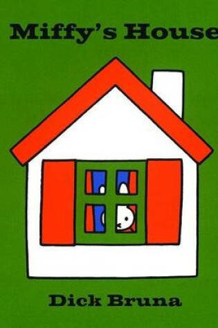 Cover of Miffy's House