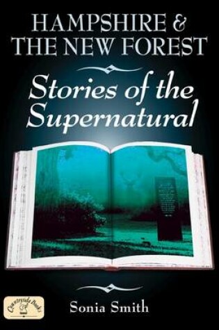 Cover of Hampshire and the New Forest Stories of the Supernatural