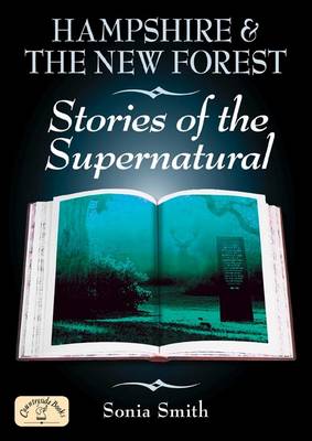 Cover of Hampshire and the New Forest Stories of the Supernatural