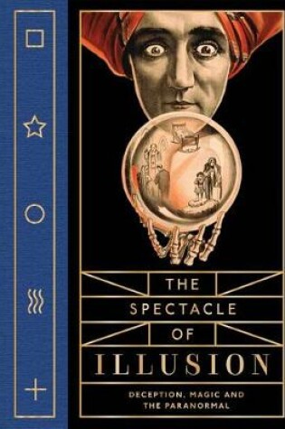 Cover of The Spectacle of Illusion