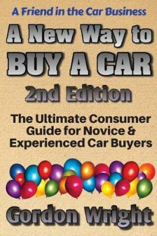 Cover of A New Way to Buy a Car - 2nd Edition