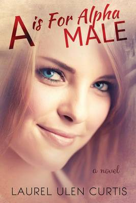 Book cover for A is for Alpha Male