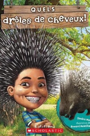 Cover of Quels Drôles de Cheveux!