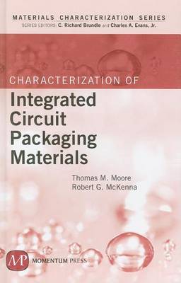 Book cover for Characterization of Integrated Circuit Packaging Materials