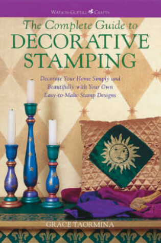 Cover of The Complete Guide to Decorative Stamping